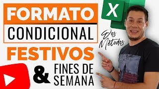 FORMATO CONDICIONAL para festivos y fines de semana  2 métodos [upl. by Jenifer]