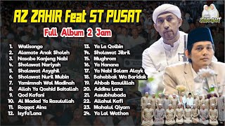 AZ ZAHIR feat SABILU TAUBAH Full Album Harlah ST PUSAT  Habib Bidin  Gus Azmi [upl. by Jaddan]