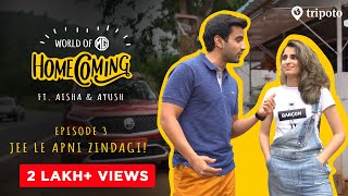 World Of MG Homecoming  S01E03  Ja Jee Le Apni Zindagi  Ft Aisha Ahmed amp Ayush Mehra [upl. by Assyli]