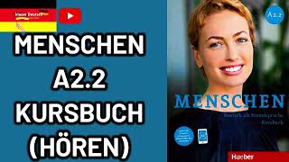 Menschen A22 kursbuch Hören Audio [upl. by Aicenra418]