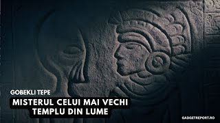 Misterul de la Göbekli Tepe Povestea celui mai vechi templu din lume [upl. by Sirraf256]