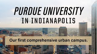 Purdue University in Indianapolis is building the future [upl. by Nueoht163]