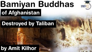 Buddhas of Bamiyan in Afghanistan  Significance of Bamiyan  Why Taliban destroyed Bamiyan Buddhas [upl. by Lubbi]