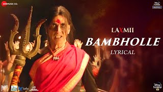 BamBholle  Lyrical  Laxmii  Akshay Kumar  Viruss  Ullumanati [upl. by Le]