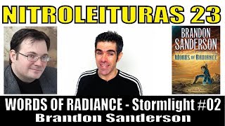 Words of Radiance Stormlight02  Brandon Sanderson  NITROLEITURAS 23 fantasia resenha [upl. by Atteloiv]