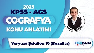 2025 MEB  AGS  KPSS  COĞRAFYA 15  Yeryüzü Şekilleri 10  Buzullar   Hakan BİLEYEN [upl. by Zurkow650]