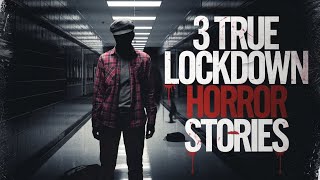 3 True Lockdown Horror Stories [upl. by Adali]