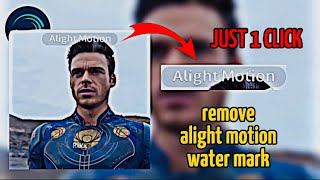 Remove alight motion watermark in 1 minute🔥 [upl. by Evadne484]