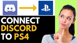 How To Connect Discord To PS4 2024 EASY METHOD [upl. by Aliam]