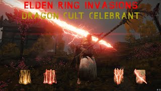 Elden Ring PvP Invasions  Dragon Cult Lightning Celebrant Faith RL150 [upl. by Aziza355]