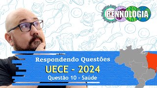 RESOLVENDO QUESTÕES  REGIÃO NORDESTE  UECE 2024  Questão 10 [upl. by Grannie932]