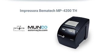 Impressora Bematech térmica MP4200 TH apresentação [upl. by Delphine157]