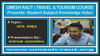 Travel And Tourism Course  Subject Knowledge  Iata Area I Shryam Aggarwal [upl. by Toogood]