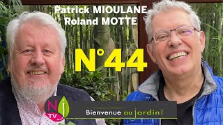 BIENVENUE AU JARDIN N° 44  LA GRANDE ÉMISSION HEBDO DE NEWSJARDINTV PRÉSENTÉE PAR PATRICK ET ROLAND [upl. by Tresa]