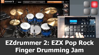 EZdrummer 2 EZX Pop Rock Finger Drumming Jam with AKAI MPD226 [upl. by Evets]