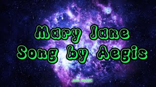 MARY JANE lyrics  Aegis [upl. by Rodnas865]