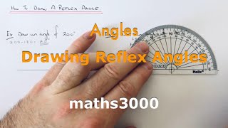 Reflex Angles How To Draw A Reflex Angle With A Ruler And A 180 Degree Protractor [upl. by Silden236]