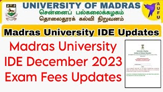 Madras University IDE December 2023 Exam Fees Important Updates 👍 [upl. by Draude70]