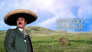 Antonio Aguilar – El Ausente Letra Oficial [upl. by Saqaw]