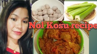 Nol Kosu recipe Assamese recipe v v tasty 😋😋 [upl. by Lira]