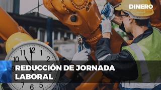 Reducción de la jornada laboral  Dinero en Imagen [upl. by Nhabois425]