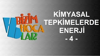 KİMYASAL TEPKİMELERDE ENERJİ 4  BAĞ ENERJİLERİ  11 SINIF  AYT [upl. by Jule]