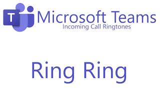 Microsoft Teams  Incoming Call Ringtones [upl. by Nagyam343]