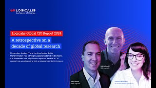 Logicalis CIO Report 2024 A retrospective on a decade of global research [upl. by Batista]