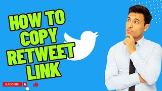 How To Copy Retweet Link  Short and Sweet [upl. by Lindi382]