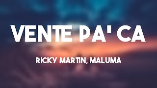 Vente Pa Ca  Ricky Martin Maluma Lyrics Video 🏔 [upl. by Nort]