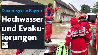 Dauerregen in Bayern Hochwasser und Evakuierungen  BR24 [upl. by Llerdnod]