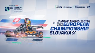 FIA Karting European Championship OKJuniorAcademy Round 3 Slovak Karting CenterSlovakia Sunday [upl. by Elockin]