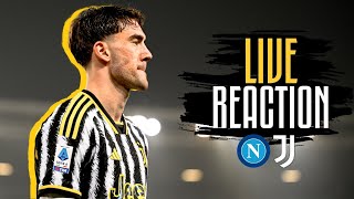 🔴 WATCH NOW NAPOLI VS JUVENTUS  LIVE REACTION 💪⚪⚫ [upl. by Akemrehs]