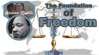 The Foundation of Freedom Understanding Basic Human Rights [upl. by Aitak225]