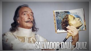 Salvador Dali  Quizgarage122alexby [upl. by Scevour]