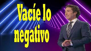 Joel Osteen Vacíe lo negativo 2024 [upl. by Balfore]