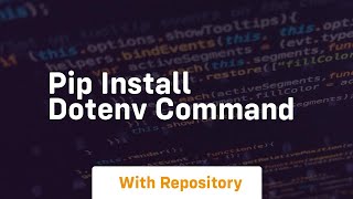 pip install dotenv command [upl. by Valley418]