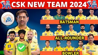 IPL 2024  Chennai Super Kings Team Full Squad  CSK Team New Players List 2024  CSK New Team 2024 [upl. by Adnorahs]