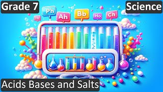 Grade 7  Science  Acids Bases and Salts  Free Tutorial  CBSE  ICSE  State Board [upl. by Ethelred177]