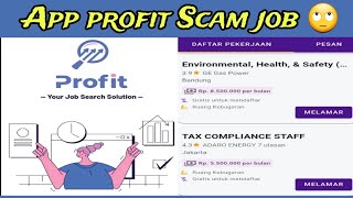 Aplikasi Profit Job scam job kerja paruh waktu App profit Job search [upl. by Ozne]