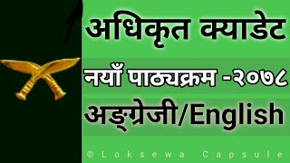 Officer Cadet English New Syllabus 2078  Nepal Army Second Lieutenant  Loksewa Capsule [upl. by Eycal]