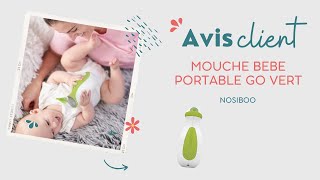 MOUCHE BEBE PORTABLE NOSIBOO GO VERT [upl. by Nylrahs718]