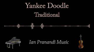 Yankee Doodle  Traditional Piano  Violin [upl. by Aira]