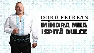 Doru Petrean  Mîndra mea ispită dulce  2024 💋 [upl. by Adon]