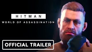 Hitman World of Assassination  Official The Disruptor Trailer ft Conor McGregor [upl. by Hafinah]