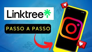 🟢LINKTREE O que é Como Usar O Linktree Para Instagram 2024 [upl. by Anyg35]