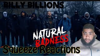 BILLY BILLIONS  NATURAL BADNESS Official Music VideoSqueeze Reacts [upl. by Creedon]