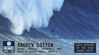 Andrew Cotton at Nazaré  2018 Wipeout of the Year Award Entry  WSL Big Wave Awards [upl. by Nyrek586]