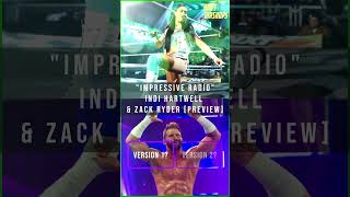 Which Version  quotImpressive Radioquot Indi Hartwell amp Zack Ryder Mashup wwe wwemashups wrestling [upl. by Ahsiemac]