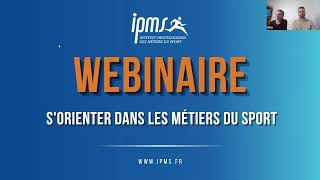 WEBINAIRE  sorienter dans les métiers du sport [upl. by Trumann]